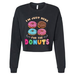 Im Just Here For The Donuts Candy Lover Cropped Pullover Crew