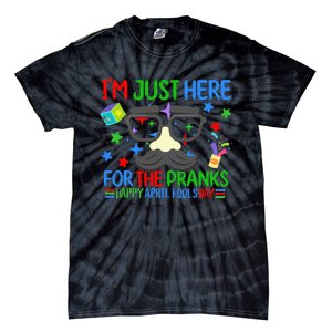 I'm Just Here for the April Fools Day Pranks Funny Prankster Tie-Dye T-Shirt