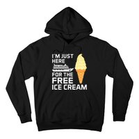 IM Just Here For The Free Ice Cream Funny Cruise 2024 Hoodie