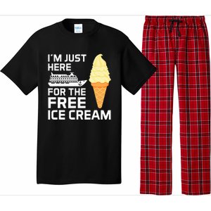 IM Just Here For The Free Ice Cream Funny Cruise 2024 Pajama Set