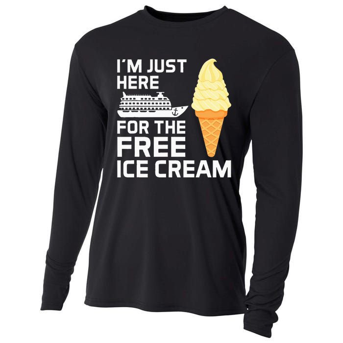 IM Just Here For The Free Ice Cream Funny Cruise 2024 Cooling Performance Long Sleeve Crew