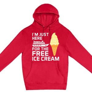 IM Just Here For The Free Ice Cream Funny Cruise 2024 Premium Pullover Hoodie