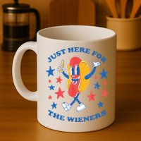I'm Just Here For The Wieners 4th Of July Shirts Mug