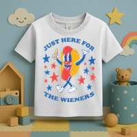 I'm Just Here For The Wieners 4th Of July Shirts Toddler T-Shirt