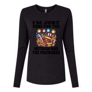 IM Just Here For The Hotdogs And The Fireworks 4th Of July Funny Gift Womens Cotton Relaxed Long Sleeve T-Shirt