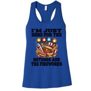 IM Just Here For The Hotdogs And The Fireworks 4th Of July Funny Gift Women's Racerback Tank