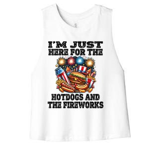 IM Just Here For The Hotdogs And The Fireworks 4th Of July Funny Gift Women's Racerback Cropped Tank