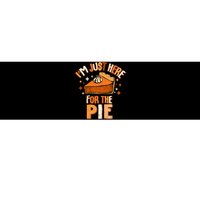 IM Just Here For The Pie Thanksgiving Fall Autumn Retro Bumper Sticker