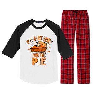 IM Just Here For The Pie Thanksgiving Fall Autumn Retro Raglan Sleeve Pajama Set