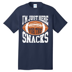 IM Just Here For The Snacks Funny Football Watching Tall T-Shirt