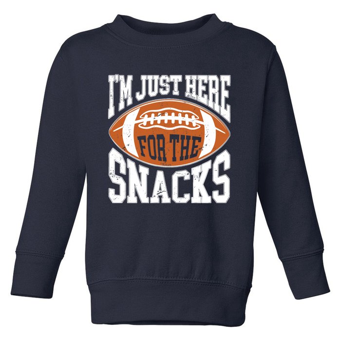 IM Just Here For The Snacks Funny Football Watching Toddler Sweatshirt