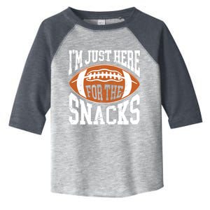 IM Just Here For The Snacks Funny Football Watching Toddler Fine Jersey T-Shirt