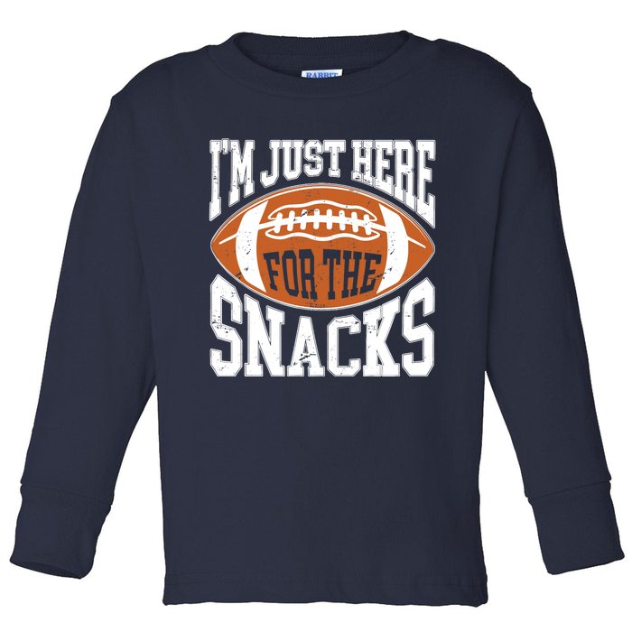 IM Just Here For The Snacks Funny Football Watching Toddler Long Sleeve Shirt