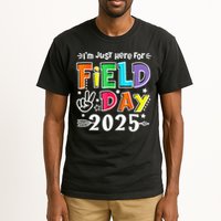 Im Just Here For Field Day 2025 For Teacher Field Day Tall T-Shirt