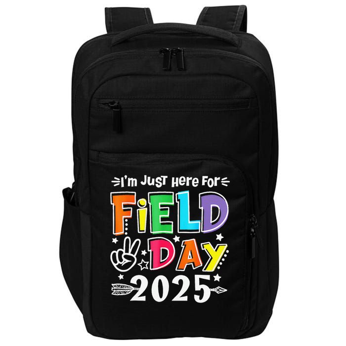 Im Just Here For Field Day 2025 For Teacher Field Day Impact Tech Backpack