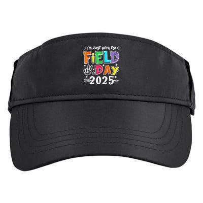 Im Just Here For Field Day 2025 For Teacher Field Day Adult Drive Performance Visor