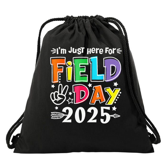Im Just Here For Field Day 2025 For Teacher Field Day Drawstring Bag