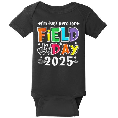 Im Just Here For Field Day 2025 For Teacher Field Day Baby Bodysuit