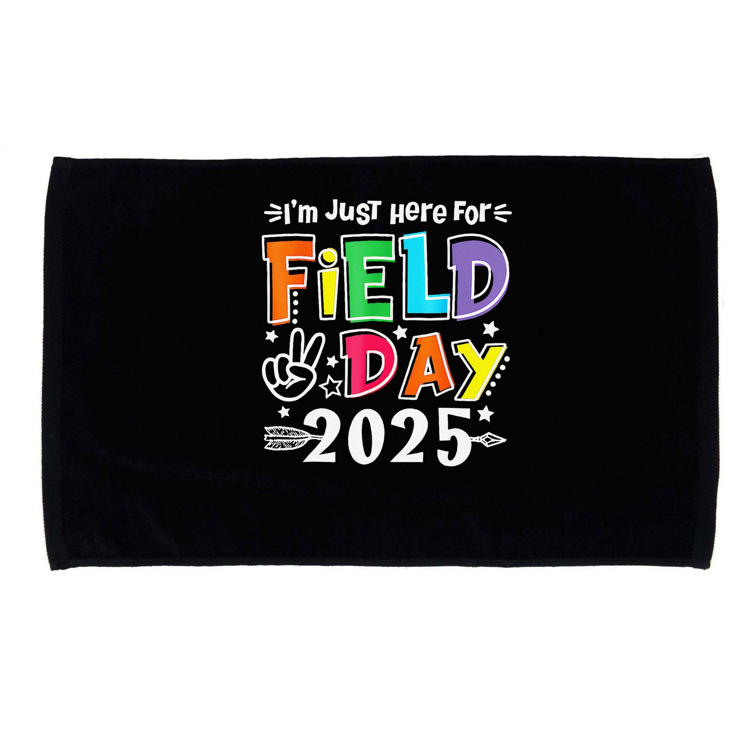 Im Just Here For Field Day 2025 For Teacher Field Day Microfiber Hand Towel