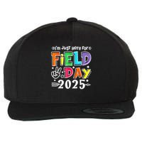 Im Just Here For Field Day 2025 For Teacher Field Day Wool Snapback Cap