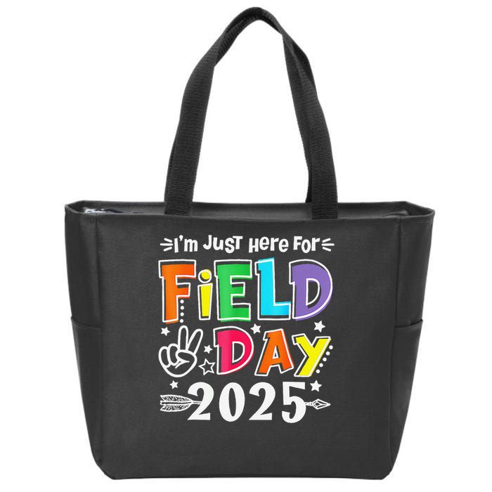 Im Just Here For Field Day 2025 For Teacher Field Day Zip Tote Bag