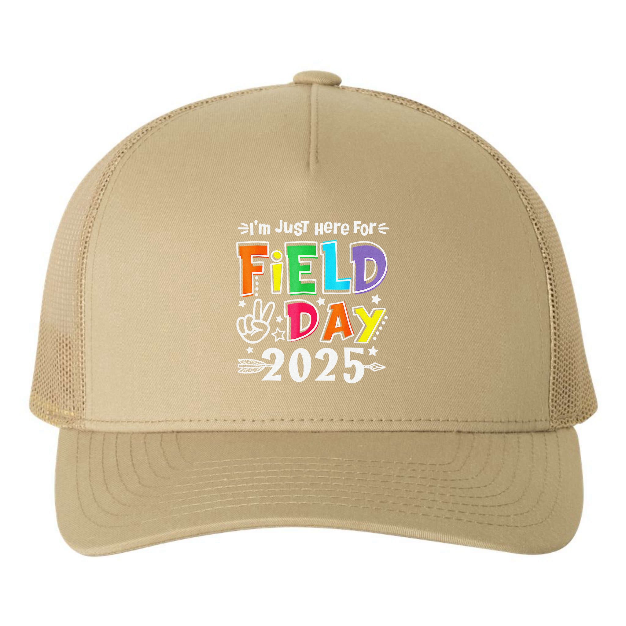 Im Just Here For Field Day 2025 For Teacher Field Day Yupoong Adult 5-Panel Trucker Hat