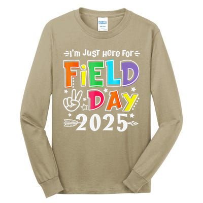 Im Just Here For Field Day 2025 For Teacher Field Day Tall Long Sleeve T-Shirt