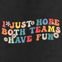 I Just Hope Both Teams Have Fun Funny Football Adult Drive Performance Visor