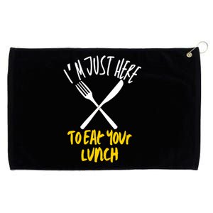 IM Just Here To Eat Your Lunch Fork And Knife Gift Grommeted Golf Towel