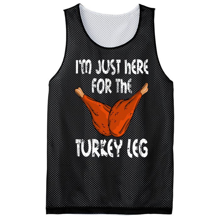 I'm just here for the Turkey Leg Funny Thanksgiving Dinner Mesh Reversible Basketball Jersey Tank