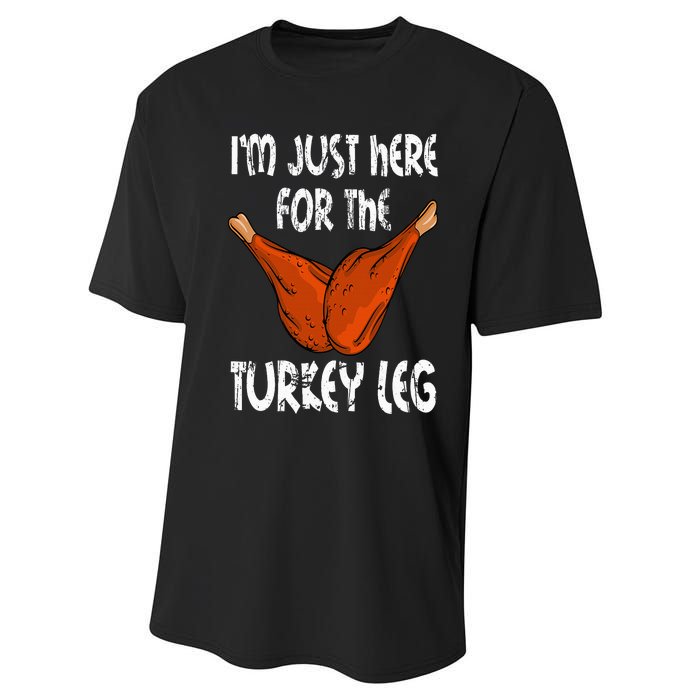 I'm just here for the Turkey Leg Funny Thanksgiving Dinner Performance Sprint T-Shirt