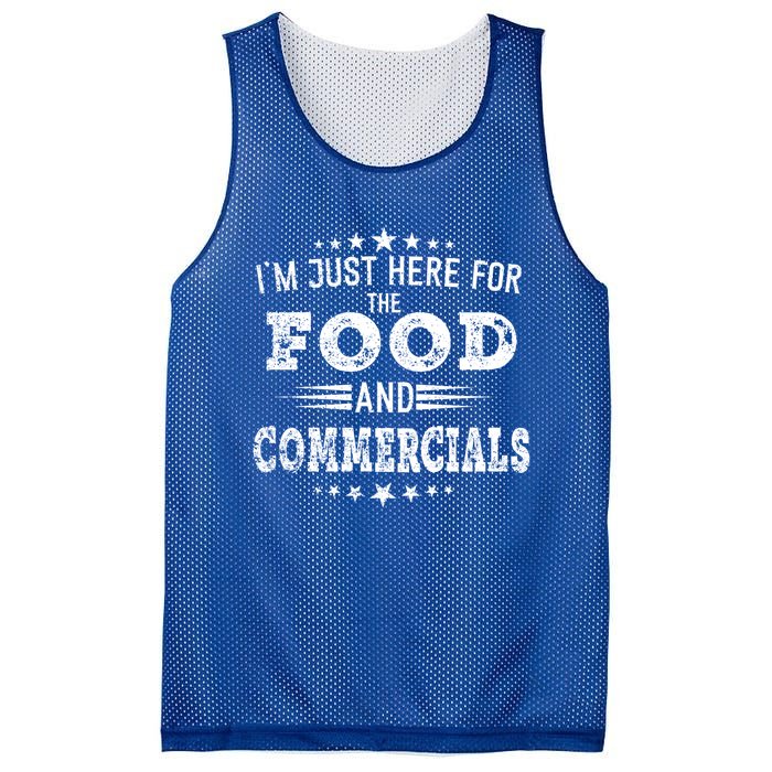 Im Just Here For The Food And Commercials Football Funny Gift Mesh Reversible Basketball Jersey Tank