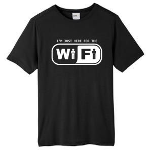 Im Just Here For The Wifi Tall Fusion ChromaSoft Performance T-Shirt