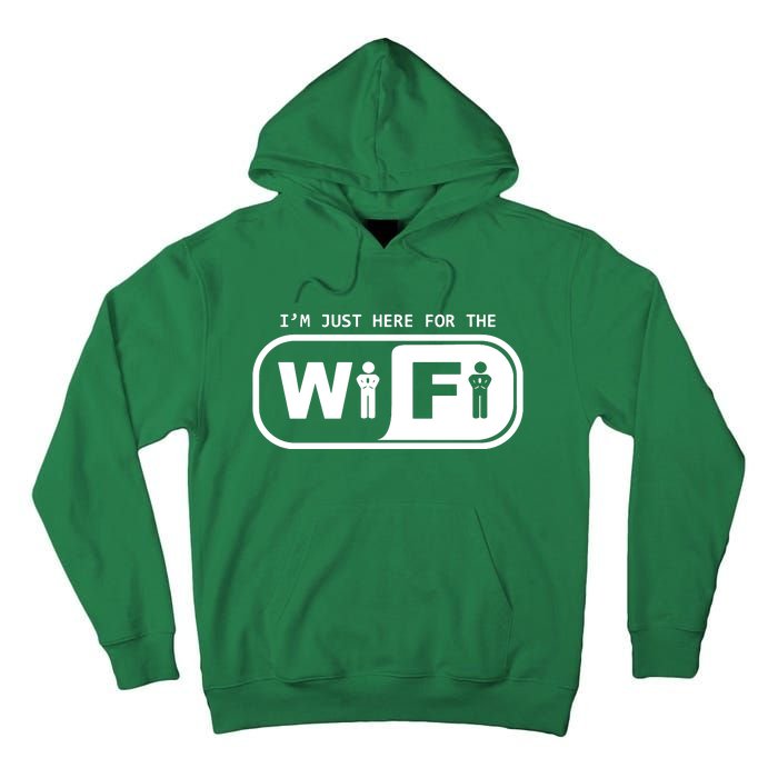 Im Just Here For The Wifi Tall Hoodie