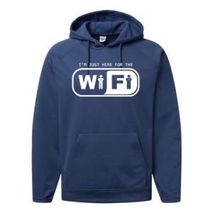 Im Just Here For The Wifi Performance Fleece Hoodie