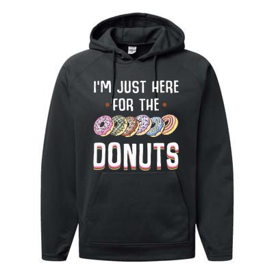 Im Just Here For The Donuts Cute Donut Lover Gifts Performance Fleece Hoodie