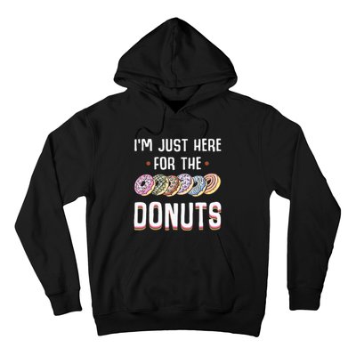 Im Just Here For The Donuts Cute Donut Lover Gifts Hoodie