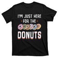 Im Just Here For The Donuts Cute Donut Lover Gifts T-Shirt