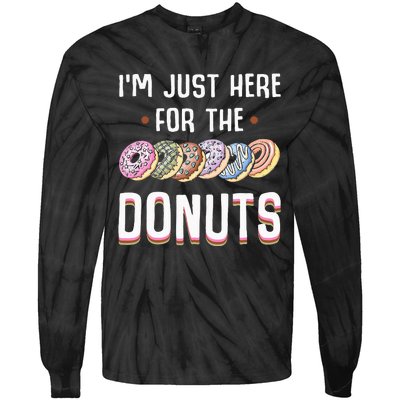 Im Just Here For The Donuts Cute Donut Lover Gifts Tie-Dye Long Sleeve Shirt