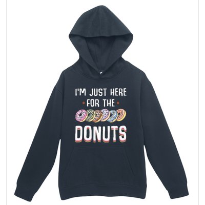 Im Just Here For The Donuts Cute Donut Lover Gifts Urban Pullover Hoodie