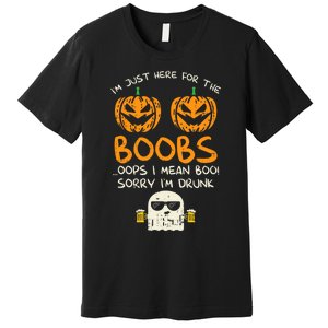 Im Just Here For The Boobs Boos Drunk Ghost Beer Halloween Premium T-Shirt