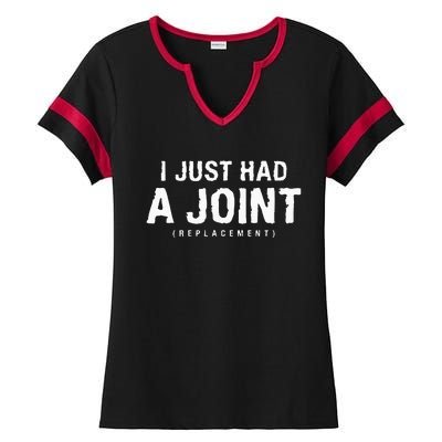 I Just Had A Joint Replacement Hip Replacement Recovery Ladies Halftime Notch Neck Tee