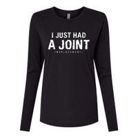 I Just Had A Joint Replacement Hip Replacement Recovery Womens Cotton Relaxed Long Sleeve T-Shirt