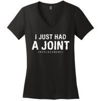 I Just Had A Joint Replacement Hip Replacement Recovery Women's V-Neck T-Shirt