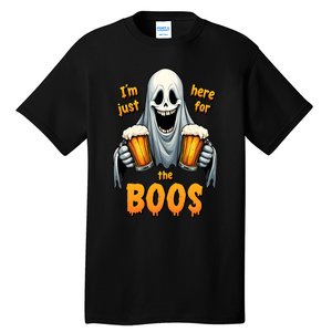 IM Just Here For The Boos Funny Ghost Halloween Drinker Tall T-Shirt