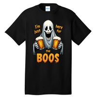 IM Just Here For The Boos Funny Ghost Halloween Drinker Tall T-Shirt