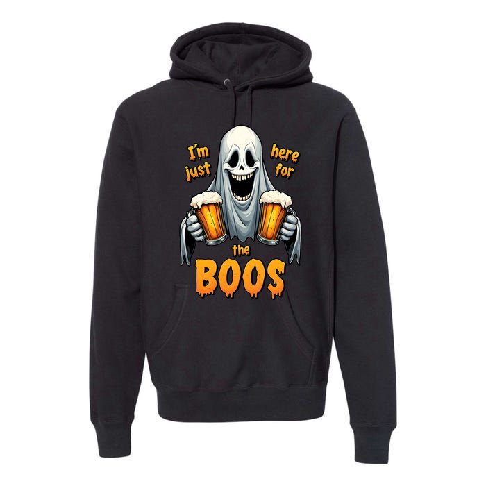 IM Just Here For The Boos Funny Ghost Halloween Drinker Premium Hoodie