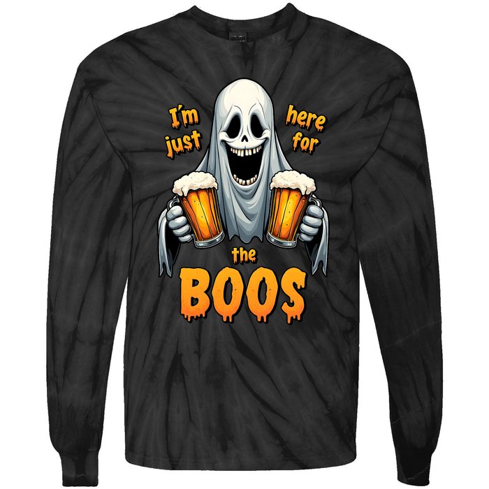 IM Just Here For The Boos Funny Ghost Halloween Drinker Tie-Dye Long Sleeve Shirt