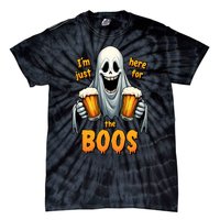 IM Just Here For The Boos Funny Ghost Halloween Drinker Tie-Dye T-Shirt