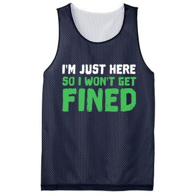 IM Just Here So I WonT Get Fined Sport Athletic Fun Mesh Reversible Basketball Jersey Tank